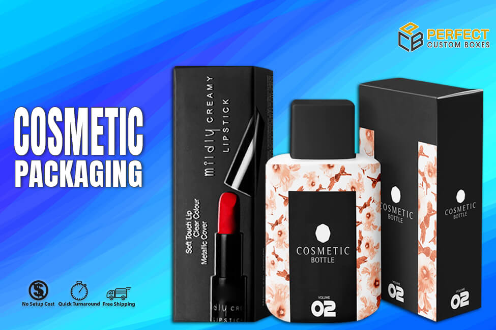 Cosmetic Packaging Become Fascinating in Modern Consumer-Driven World